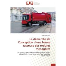 La Demarche De Conception D Une Benne Tasseuse Des Ordures Menageres
