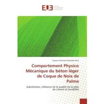 Comportement Physico Mécanique Du Béton Léger De Coque De Noix De Palme