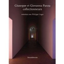 Giuseppe Et Giovanna Panza Collectionneurs - Entretien Avec Philippe Ungar