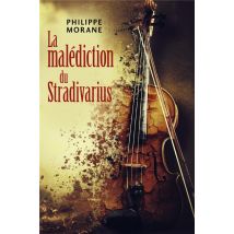 La Malédiction Du Stradivarius