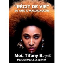 Moi, Tifany B.