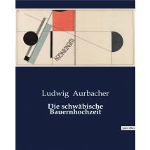 Die Schwäbische Bauernhochzeit