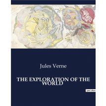 The Exploration Of The World