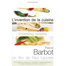 L'Invention De La Cuisine : Pascal Barbot