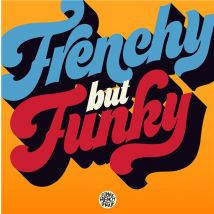 Frenchy But Funky (edition 2cd)