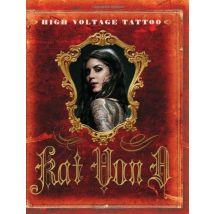Kat Von D. Hign Voltage Tattoo