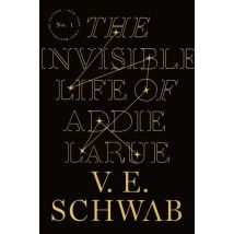 The Invisible Life Of Addie Larue