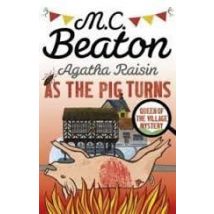 As The Pig Turns - Agatha Raisin