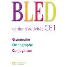 Bled Ce1 - Cahier D'Activités - Ed.2009
