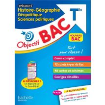 Objectif Bac : Spécialité Histoire-géographie, Géopolitique, Sciences Politiques - Terminale