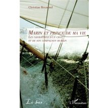 Marin Et Prince De Ma Vie : Les Navigations D'Un Chat Et De Son Compagnon Humain
