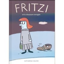 Fritzi Et La Chaussure Enragée - - PAS DE MARQUE -