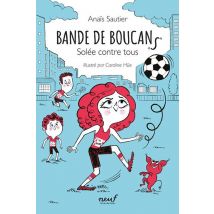 Bande De Boucans Tome 2 : Solée Contre Tous