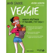 Mon Cahier : Veggie