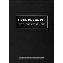 Livre De Compte - Registre De Recettes Et Depenses Pour Auto-entrepreneurs, Micro-entrepreneurs, Ent