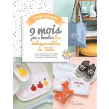9 Mois Pour Broder Les Indispensables De Bébé
