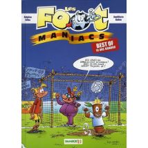 Les Foot Maniacs - Best Of - 10 Ans Bamboo