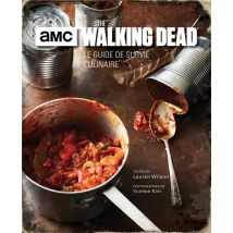 Walking Dead : Le Guide De Survie Culinaire