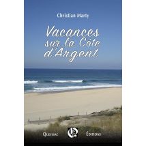 Vacances Sur La Côte D'Argent