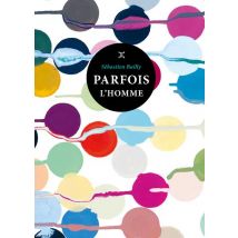 Parfois L'Homme