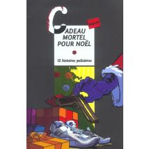 Cadeau Mortel Pour Noel