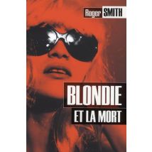 Blondie Et La Mort