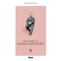 What News Of Marius Chapoutier ?