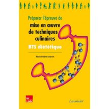 Préparer L'Épreuve De Mise En Oeuvre De Techniques Culinaires