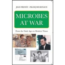 Microbes At War - From The Dark Ages To Modern Times