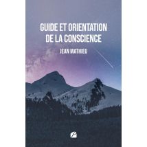 Guide Et Orientation De La Conscience