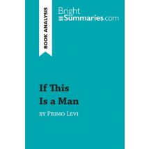 Book Analysis - If This Is A Man By Primo Levi