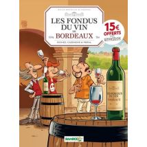 Les Fondus Du Vin De Bordeaux