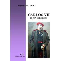 Carlos Vii - El Rey Caballero