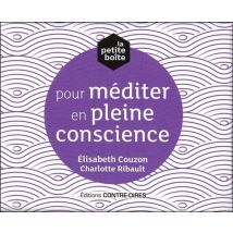 La Petite Boîte Pour Méditer En Pleine Conscience