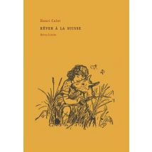 Rêver À La Suisse