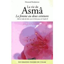 La Vie D'Asmâ - La Femme Au Deux Ceintures