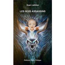 Les Bois Assassins
