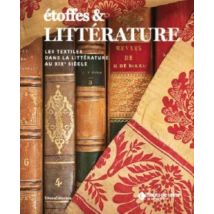 Étoffes Et Littérature : Les Étoffes Dans La Littérature Au Xixe Siècle