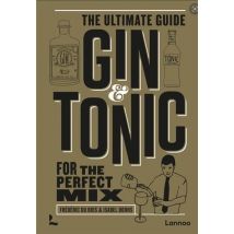 Gin & Tonic The Ultimate Guide For The Perfect Mix The Gold Edition