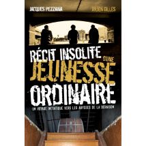 Récit Insolite D'Une Jeunesse Ordinaire
