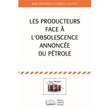 Les Producteurs Face À L'Obsolescence Annoncée Du Pétrole