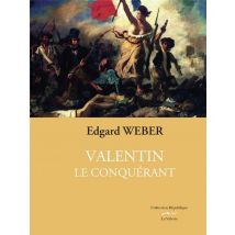 Valentin Le Conquérant
