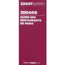 Guide Zagat Des Restaurants De Paris 2004-2005(francais) (édition 2004/2005)