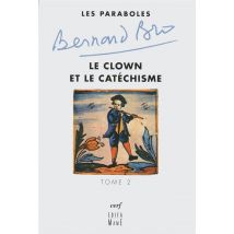 Les Paraboles Tome 2 - Le Clown Et Le Catéchisme