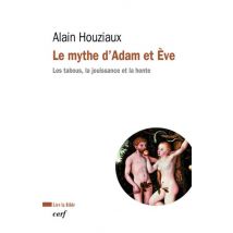 Le Mythe D'Adam Et Ève - Les Tabous, La Jouissance Et La Honte