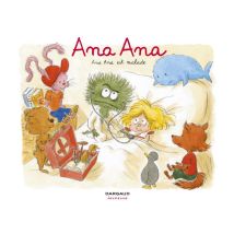 Ana Ana Tome 10 : Ana Ana Est Malade