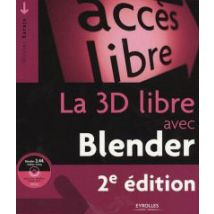 La 3d Libre Avec Blender 2.44 (2e Édition)