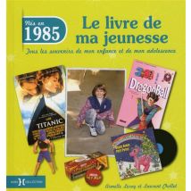 1985, Le Livre De Ma Jeunesse