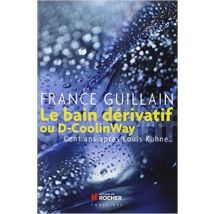 Le Bain Dérivatif Ou D-coolinway - Cent Ans Après Louis Kuhne...