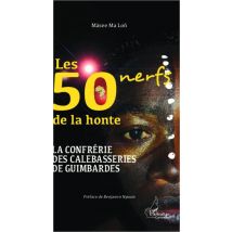 Les 50 Nerfs De La Honte - La Confrérie Des Calebasseries De Guimbardes